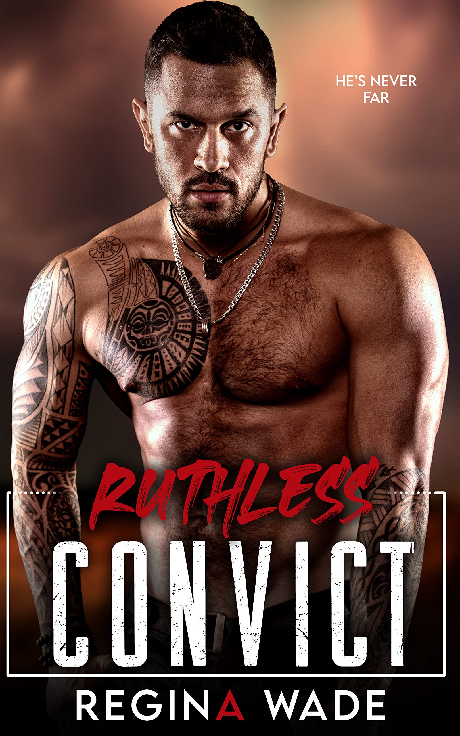 Ruthless Convict