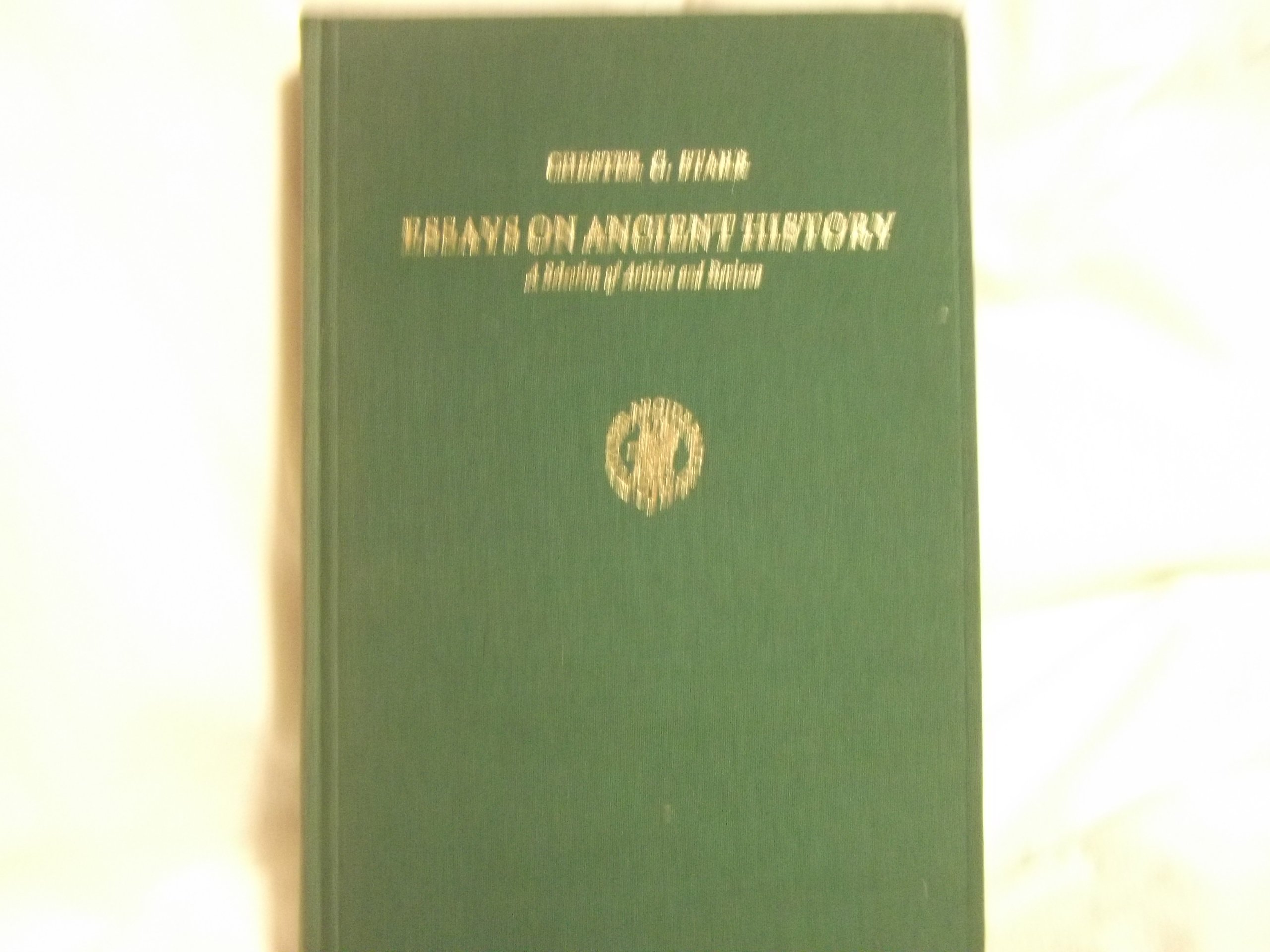 Essays On Ancient History By Chester G Starr Goodreads