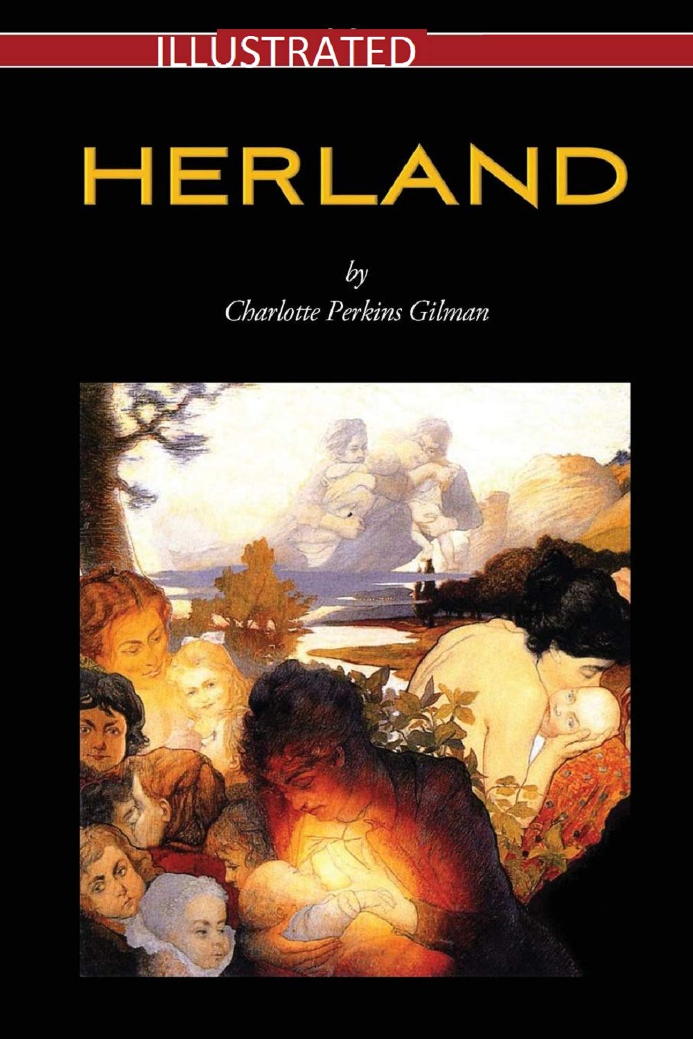 Herland Illustrated by Charlotte Perkins Gilman Goodreads