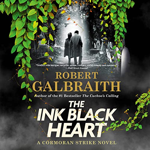 The Ink Black Heart (Cormoran Strike, #6)