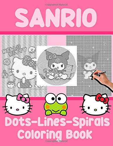 Sanrio Dots Lines Spirals Coloring Book: Favorite Book An Adult Dots ...