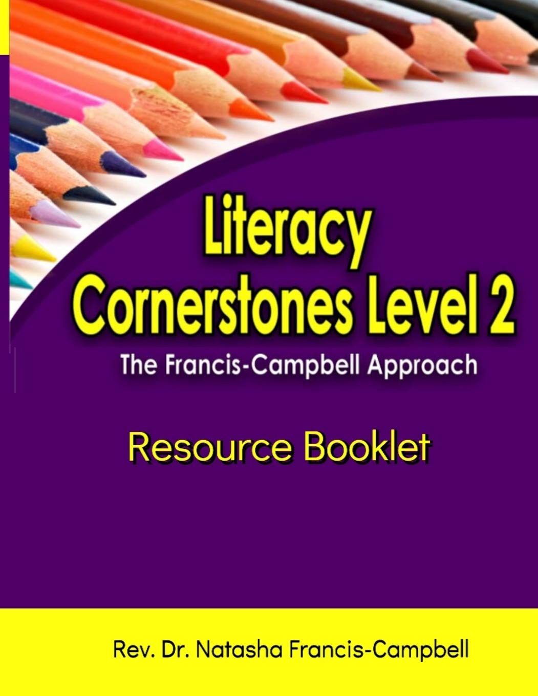 Literacy Cornerstones Level 2 The FrancisCampbell Approach Resource