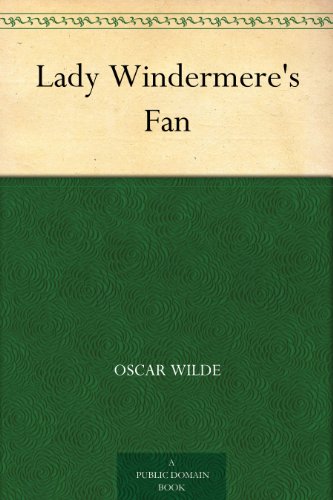 Lady Windermere’s Fan
