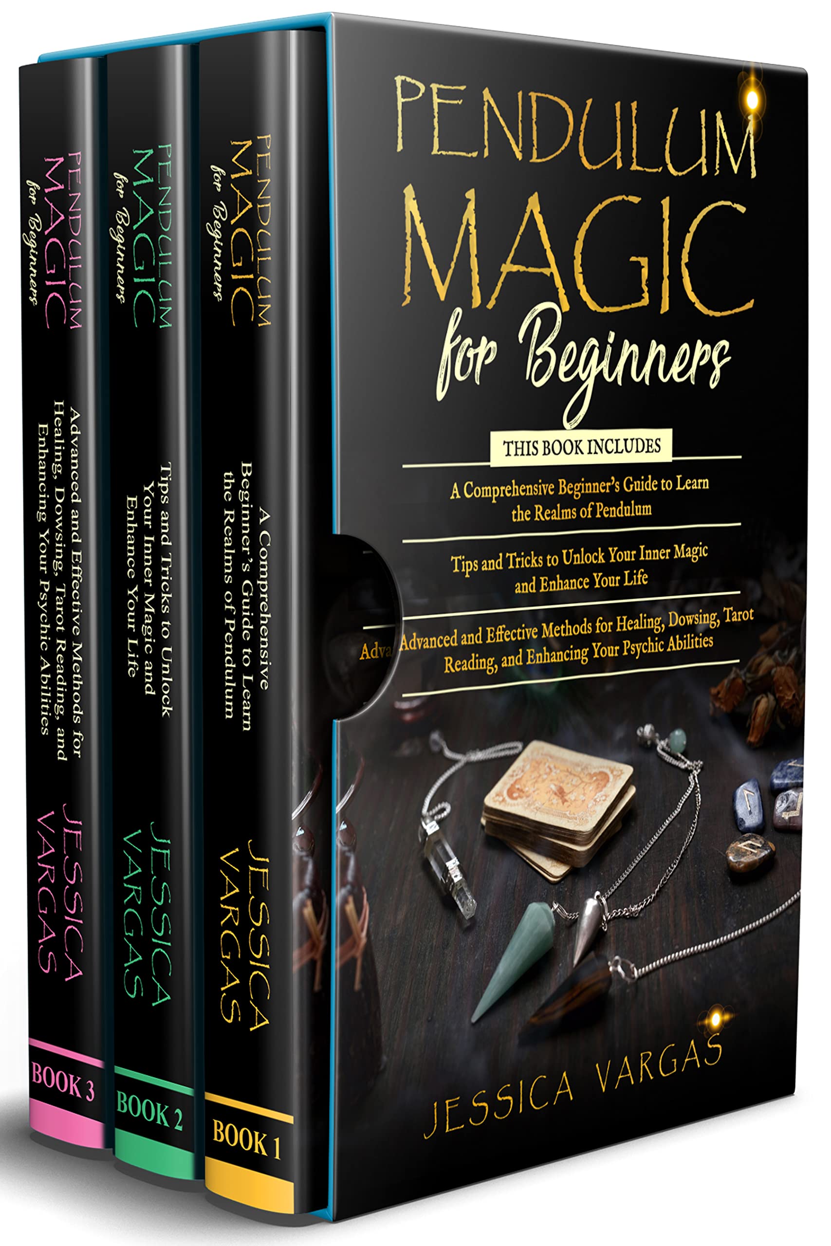 Pendulum Magic for Beginners 3 in 1 A Comprehensive Beginner’s Guide+