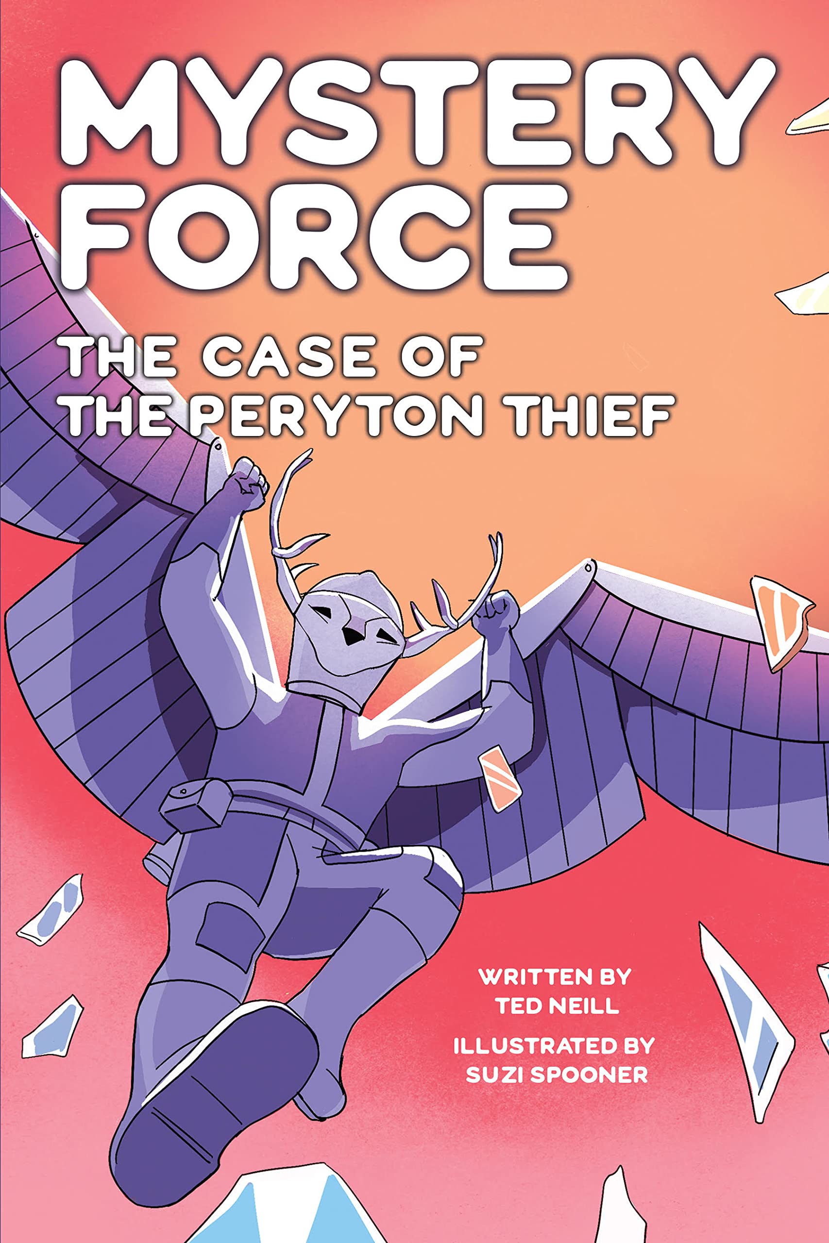 The Case of the Peryton Thief (A Kids' Detective Mystery Sci Fi Adventure): Mystery Force Book Four