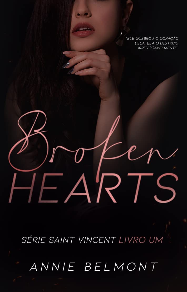 Broken Hearts : Série Saint Vincent 1