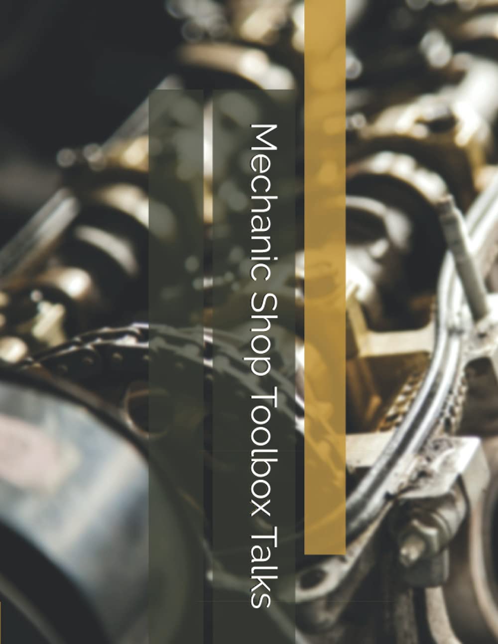 Mechanic Shop Toolbox Talks by Kevin Schmidt Goodreads