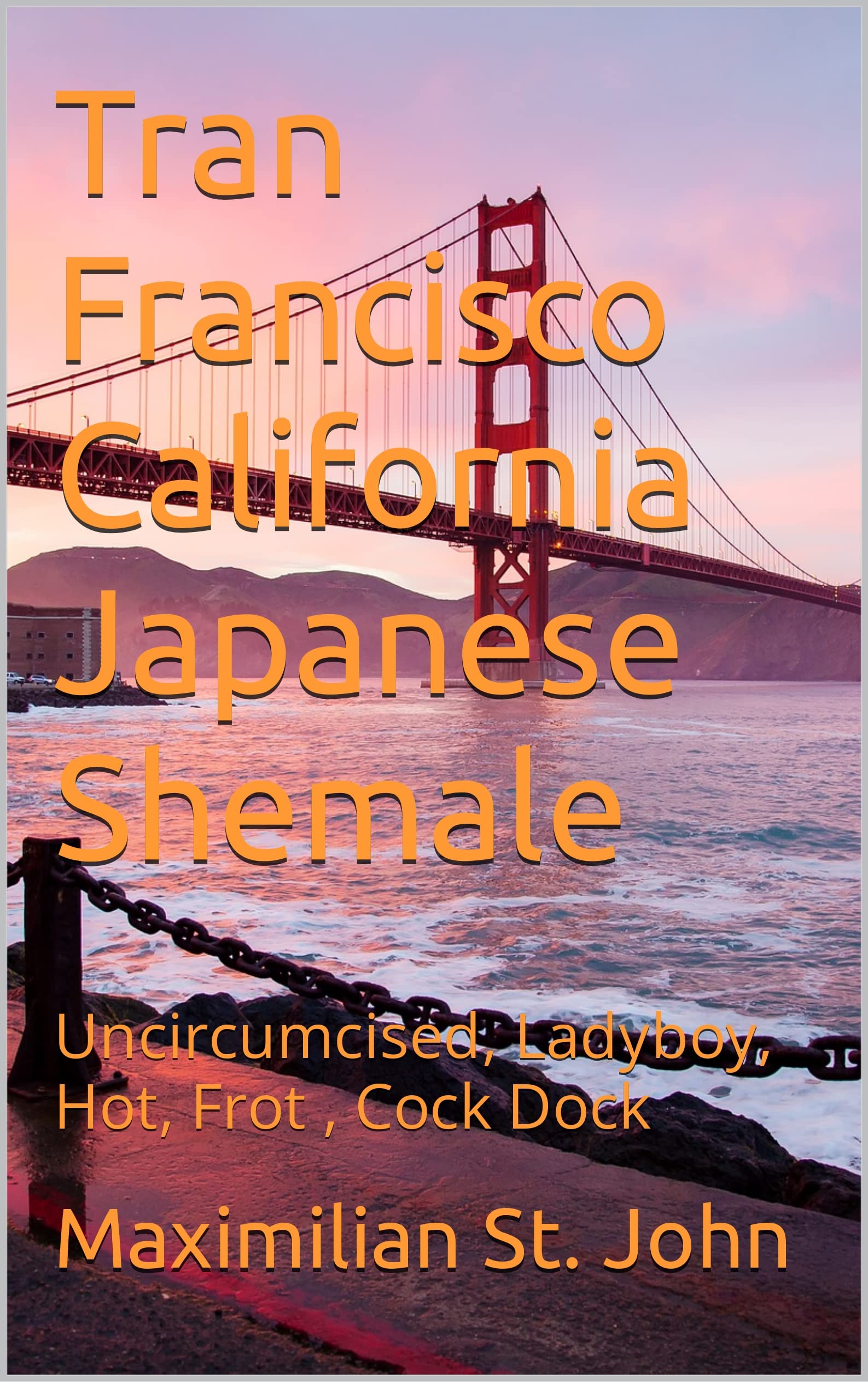 Tran Francisco California Japanese Shemale : Uncircumcised, Ladyboy
