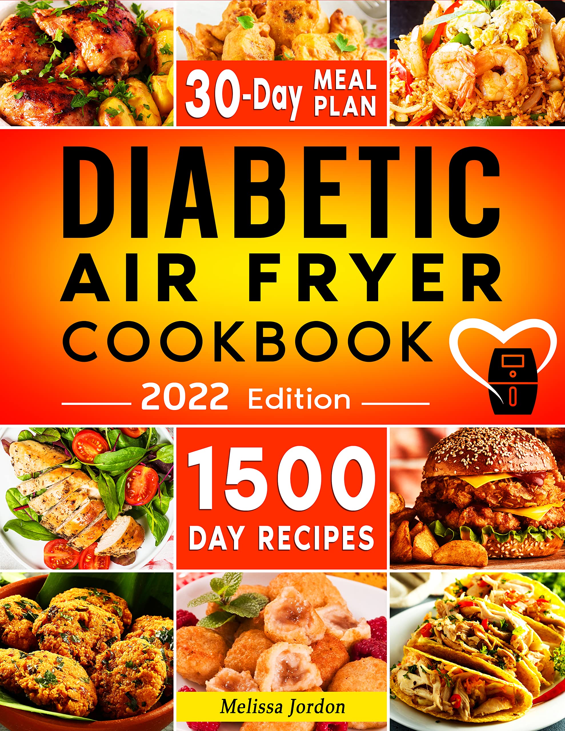 Diabetic Air Fryer Cookbook 1500Day Easy and Mouthwatering Recipes