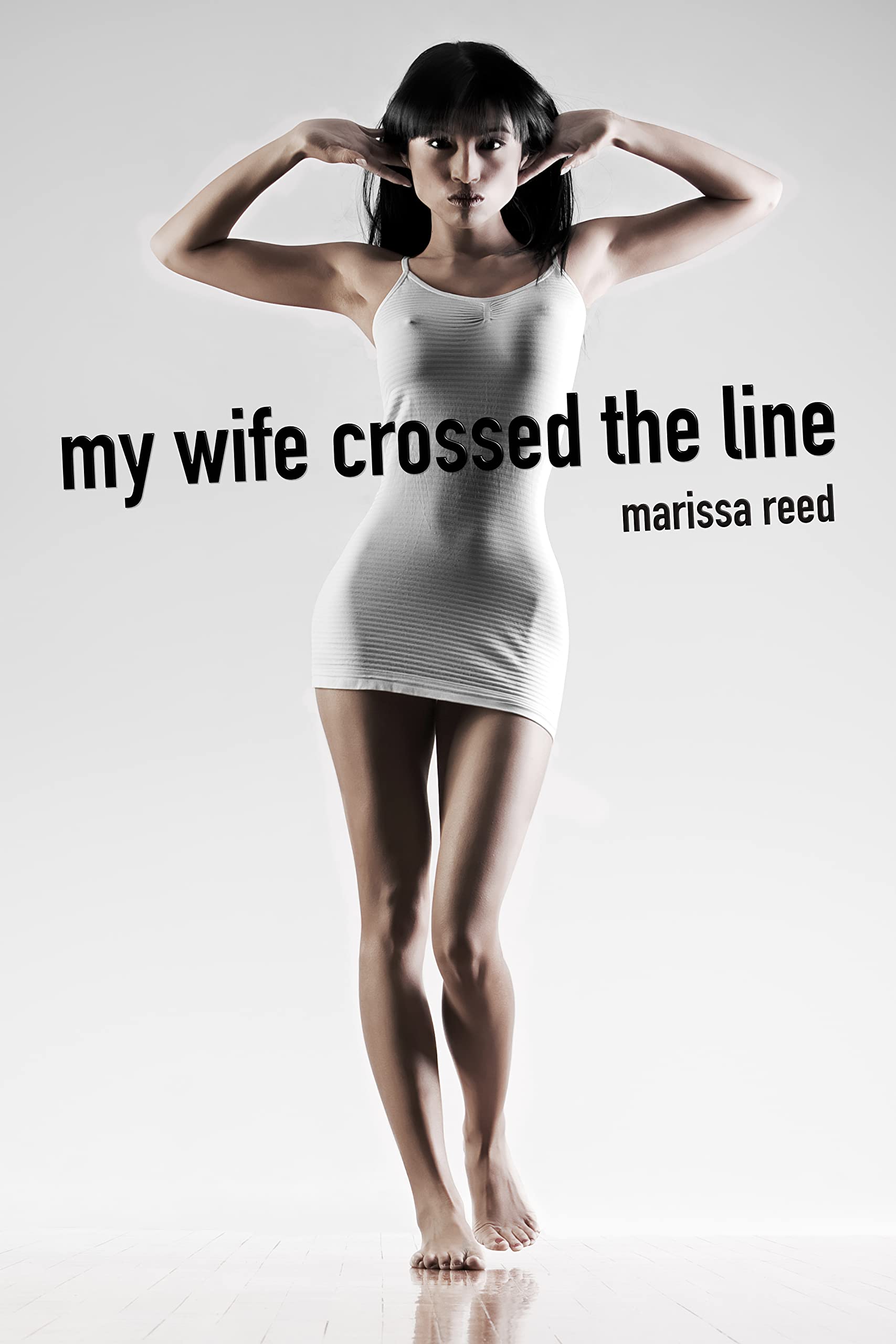 My Wife Crossed the Line: A wife is enticed to cheat by her husband