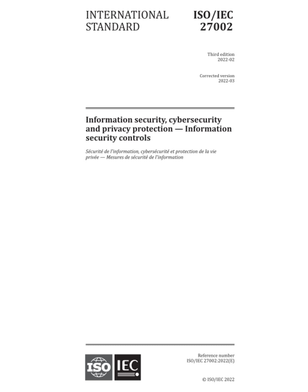 ISO/IEC 27002:2022, Third Edition: Information security, cybersecurity ...