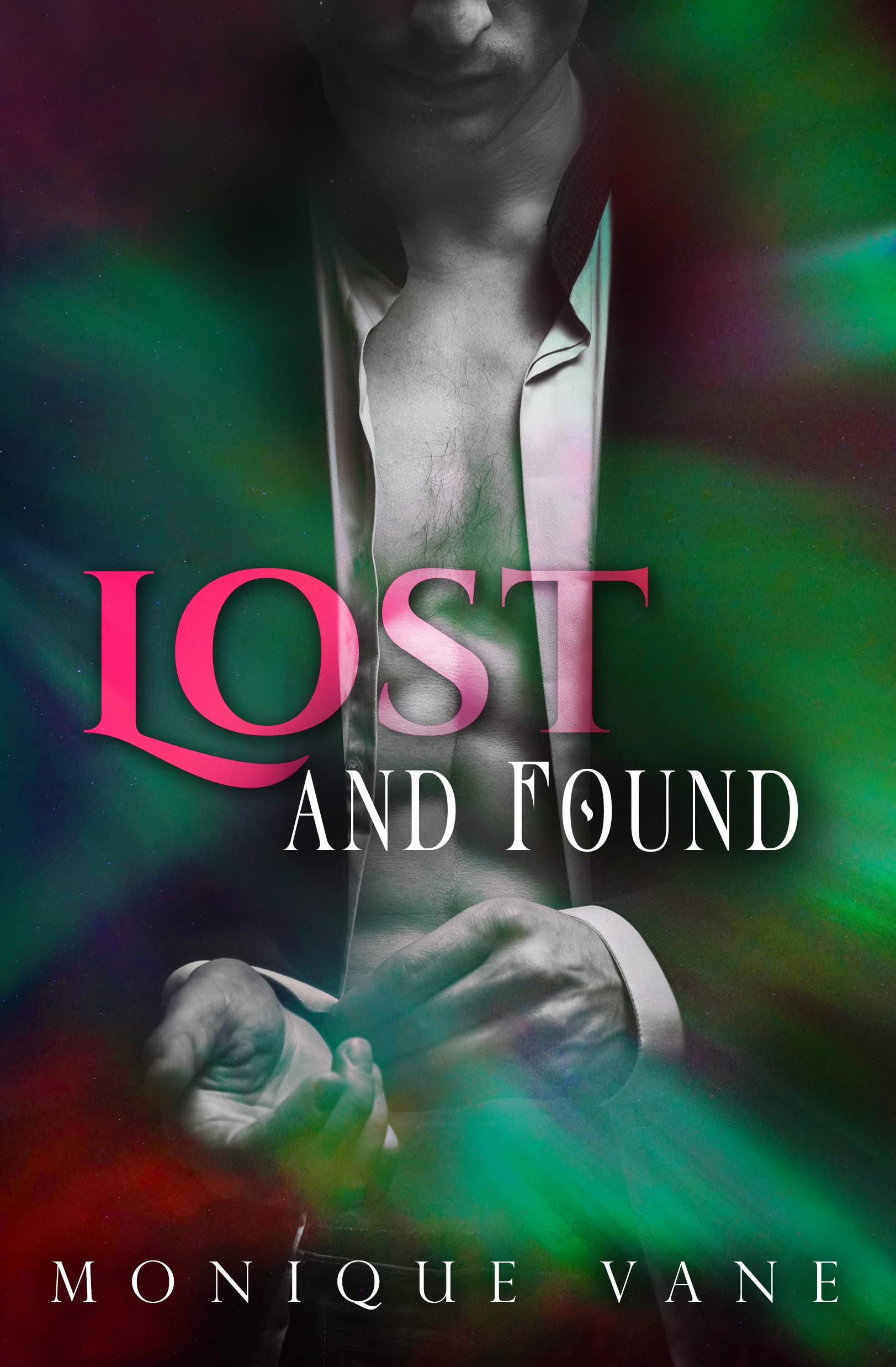 Lost and found (Northern Lights Series Vol. 2) by Monique Vane Goodreads