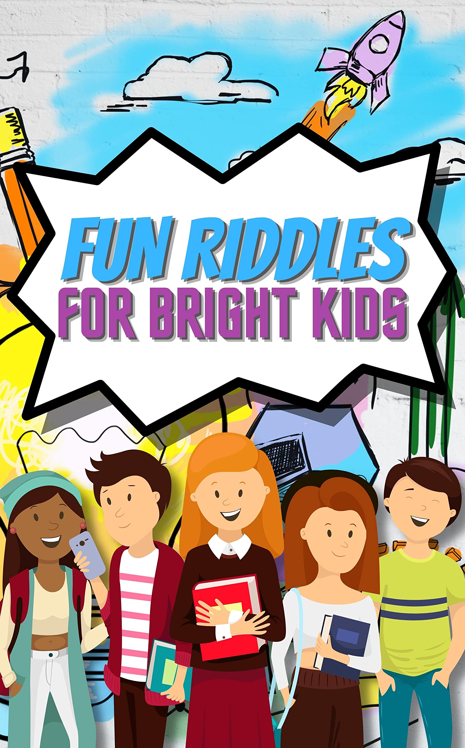Fun Riddles for Bright Kids: Challenging Brain Teasers