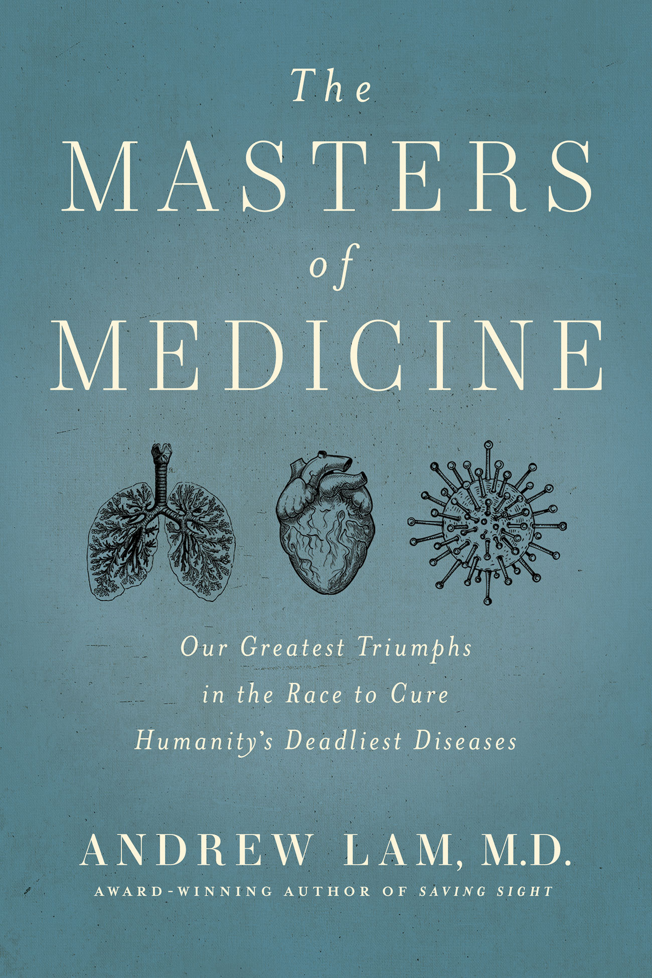 The Masters of Medicine