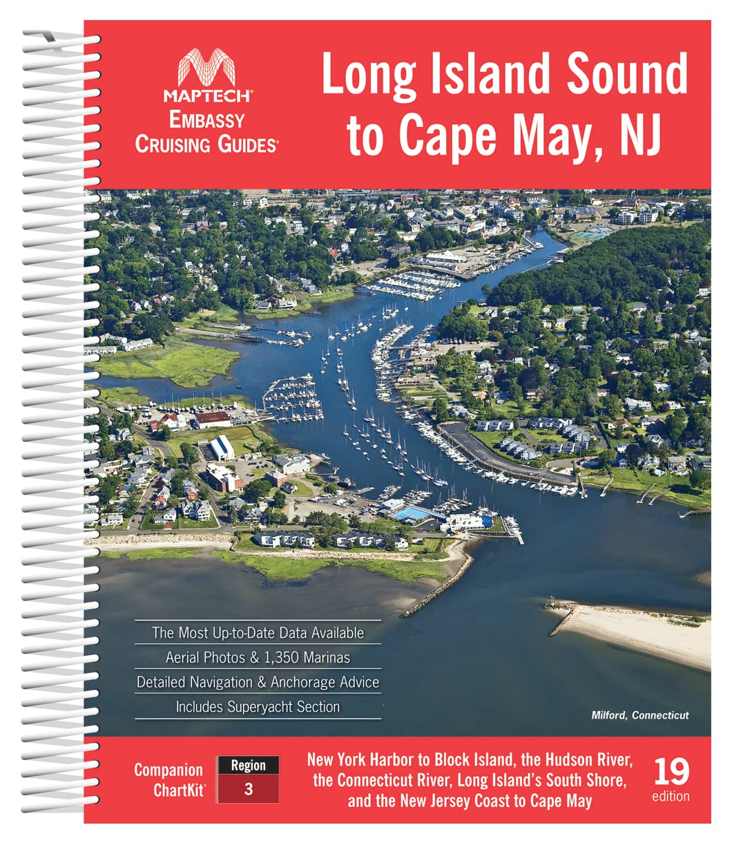 Long Island Sound MAPTECH® Embassy Cruising Guide 19th Edition by