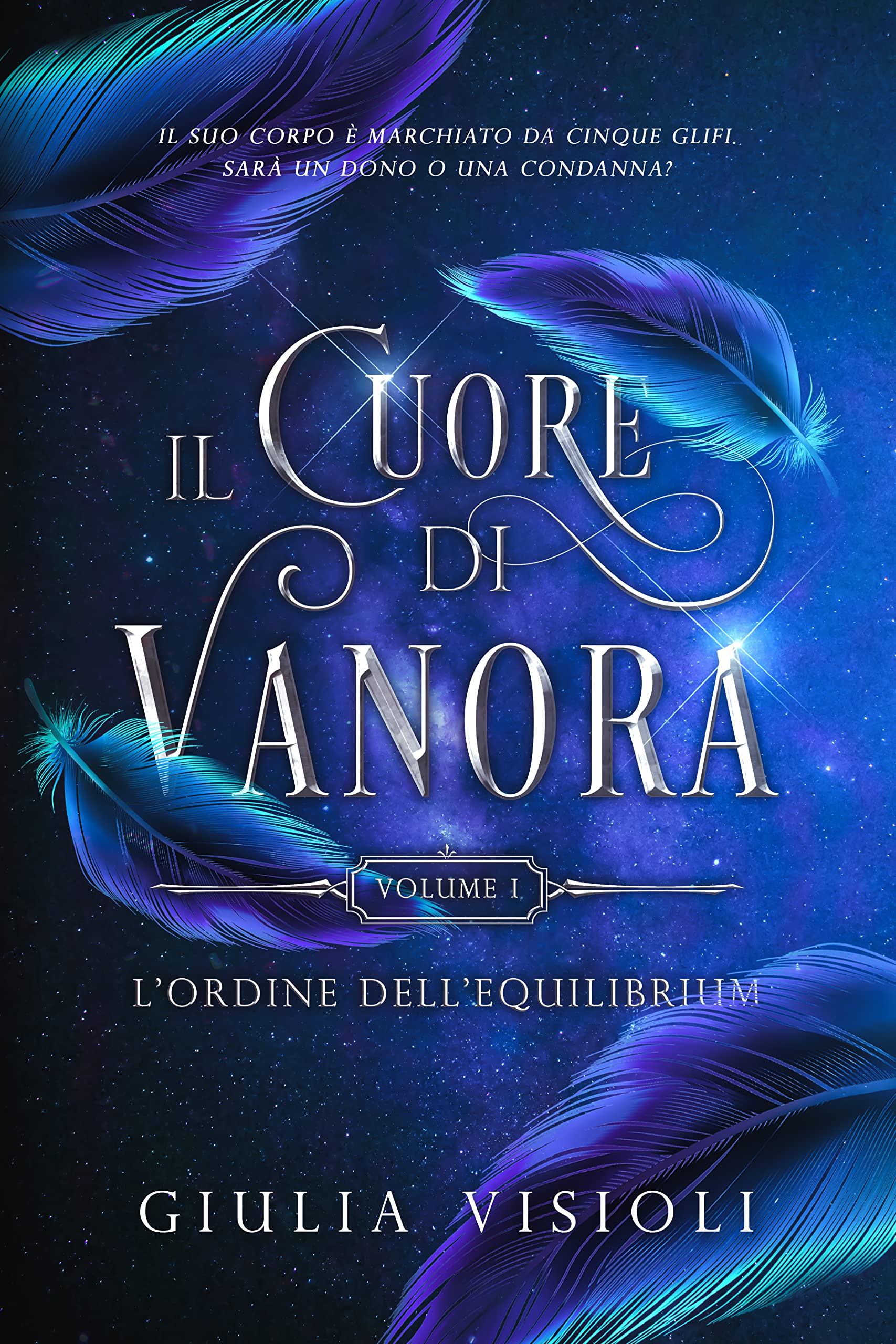 Il Cuore di Vanora: L'Ordine dell'Equilibrium ("Il Cuore di Vanora" Vol. 1)