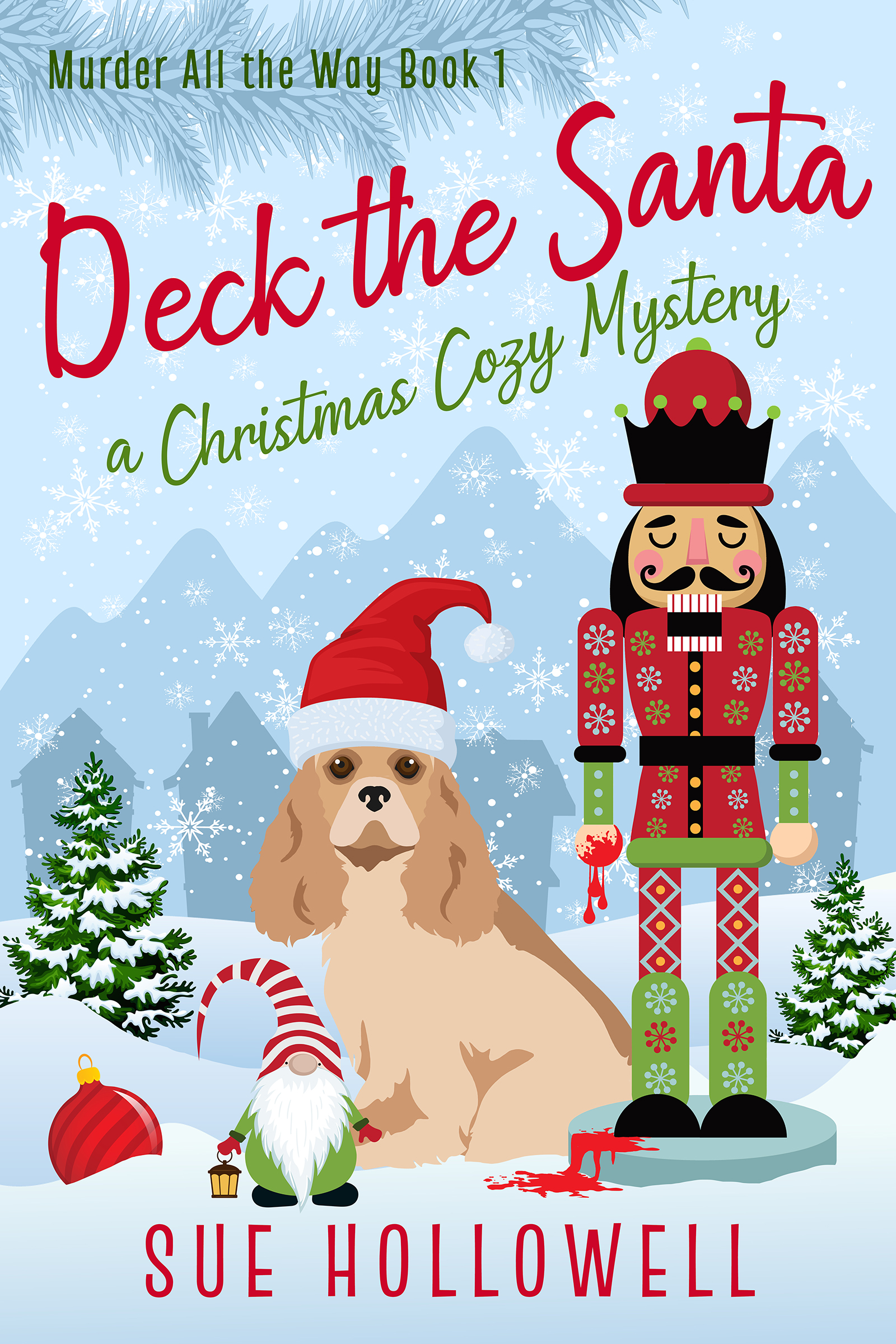 Deck the Santa: A Christmas Cozy Mystery