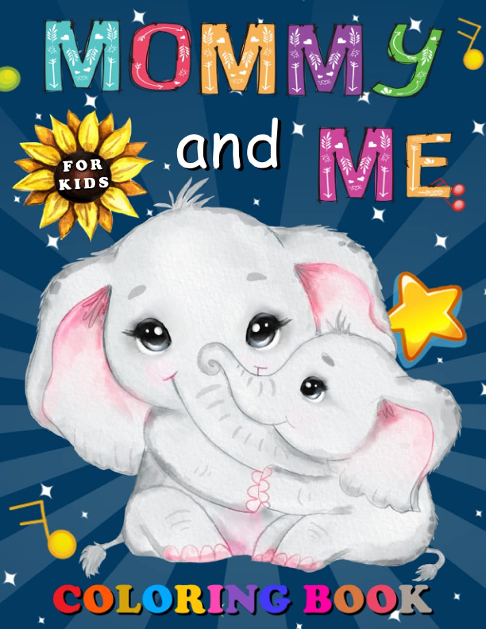 Mommy and Me Coloring Book for Kids A Collection of Fun and Easy Mom