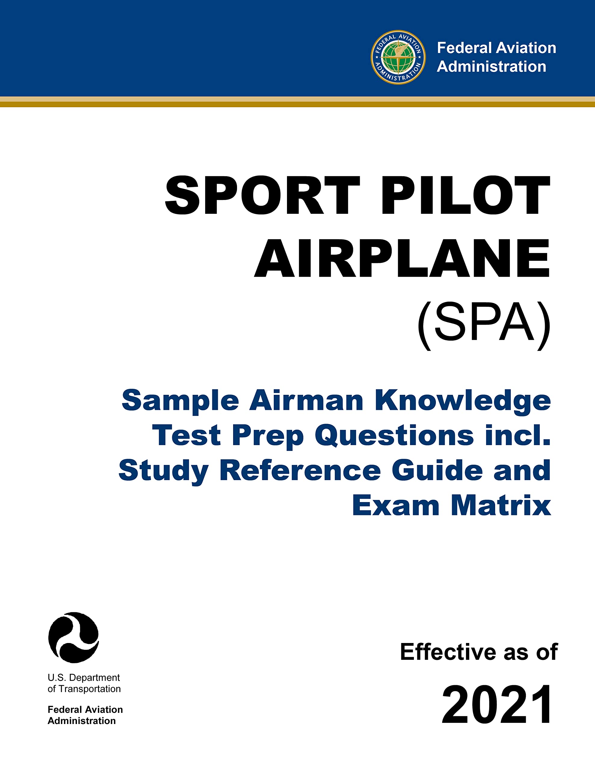 Sport Pilot Airplane (SPA) Sample Airman Knowledge Test Prep