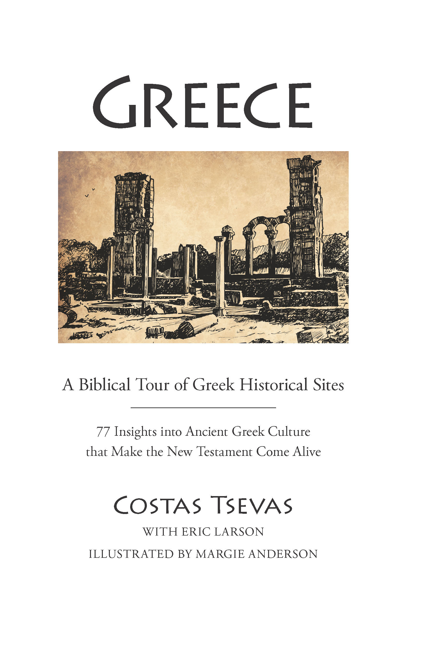 Greece A Biblical Tour of Greek Historical Sites 77 Insights