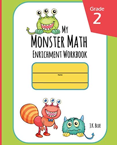 Monster Math Level G Monster Math: Grade 2 Enrichment Workbooks Encourage Young Learners to ...