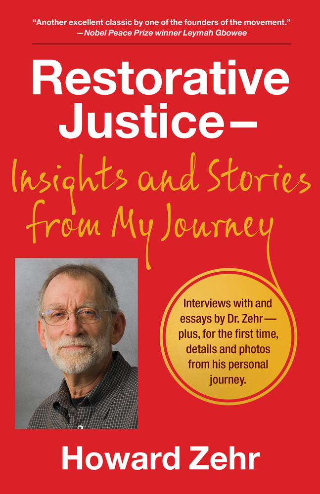 Restorative Justice Insights and Stories from My Journey by Howard