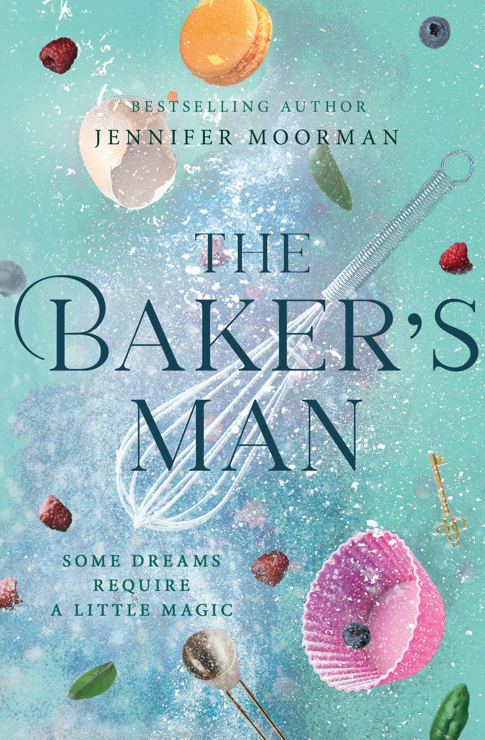The Baker's Man: An Enchanting and Whimsical Novel from a USA TODAY Bestselling Author