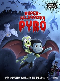Barnen på Skräckis. Superallergiska Pyro