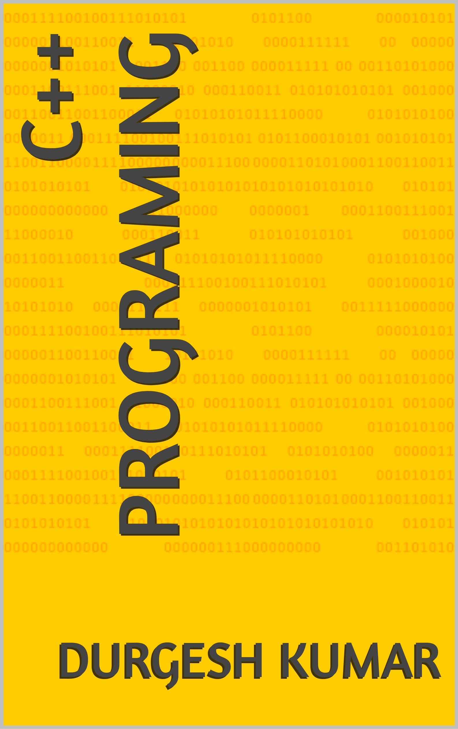 C++ programing by Durgesh kumar | Goodreads