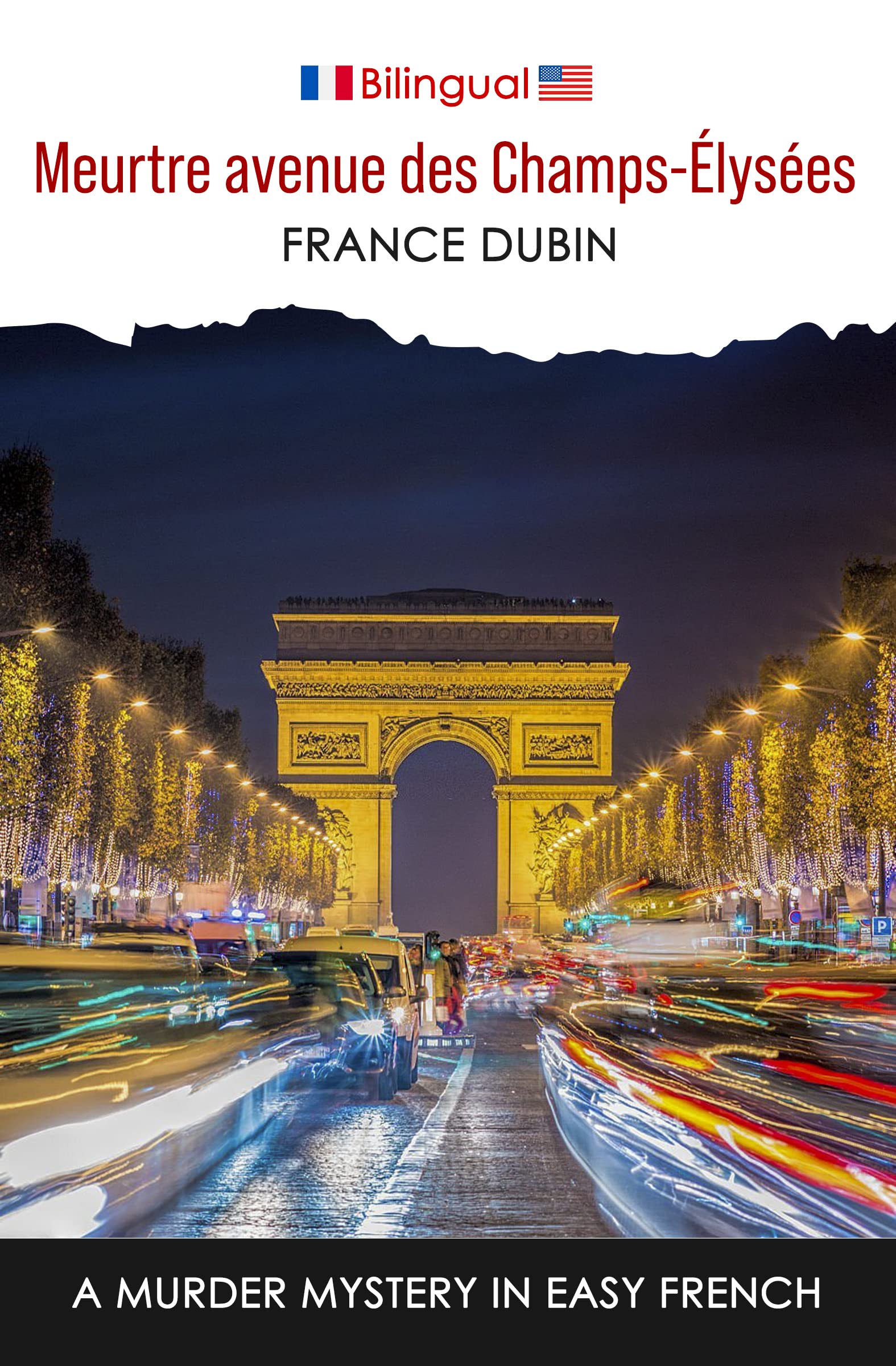 Meurtre avenue des Champs-Élysées: A Murder Mystery in Easy French (Petits meurtres français)