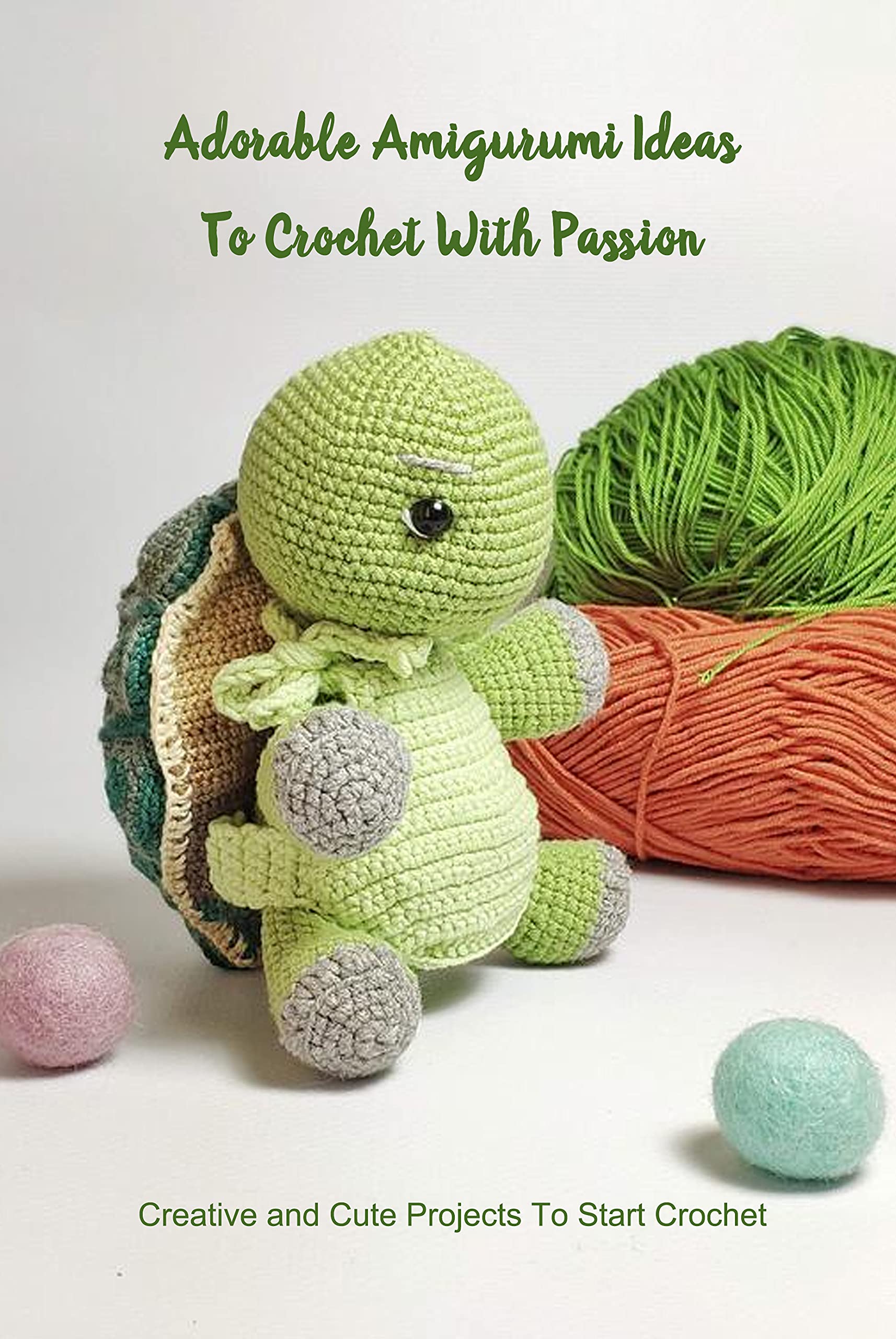 Adorable Amigurumi Ideas To Crochet With Passion Creative and Cute