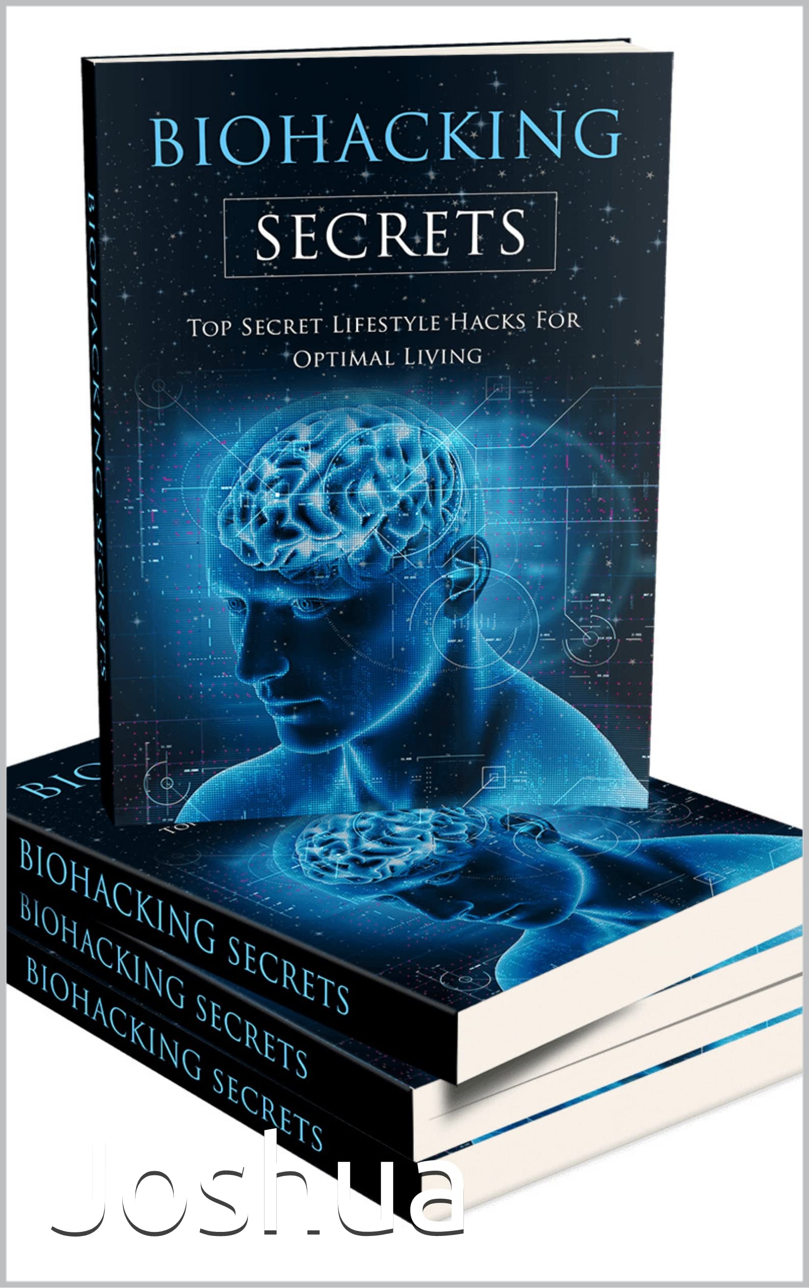 Biohacking Secrets: Biohacking Secrets' is made for those who want to ...