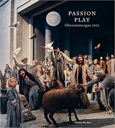 Passion Play: Oberammergau 2022