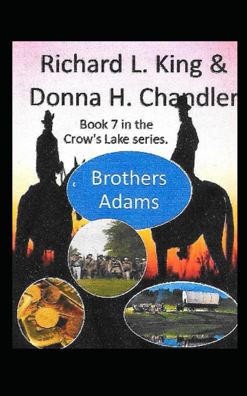 Brothers Adams by Richard L. King Goodreads