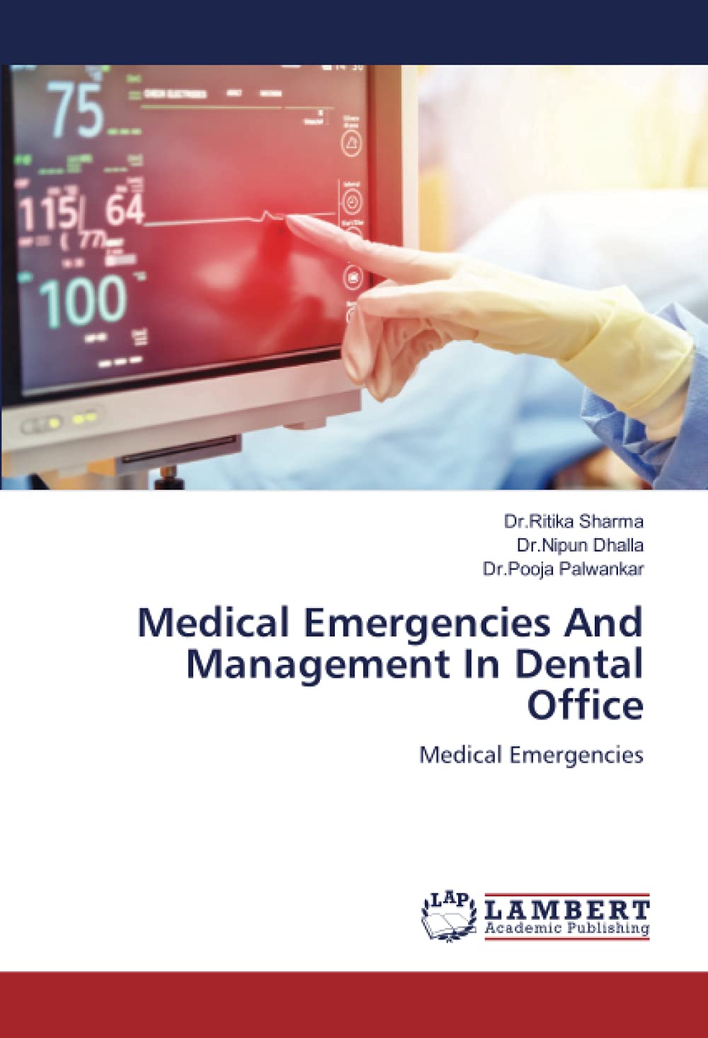 Medical Emergencies And Management In Dental Office Medical Emergencies by Dr.Ritika Sharma