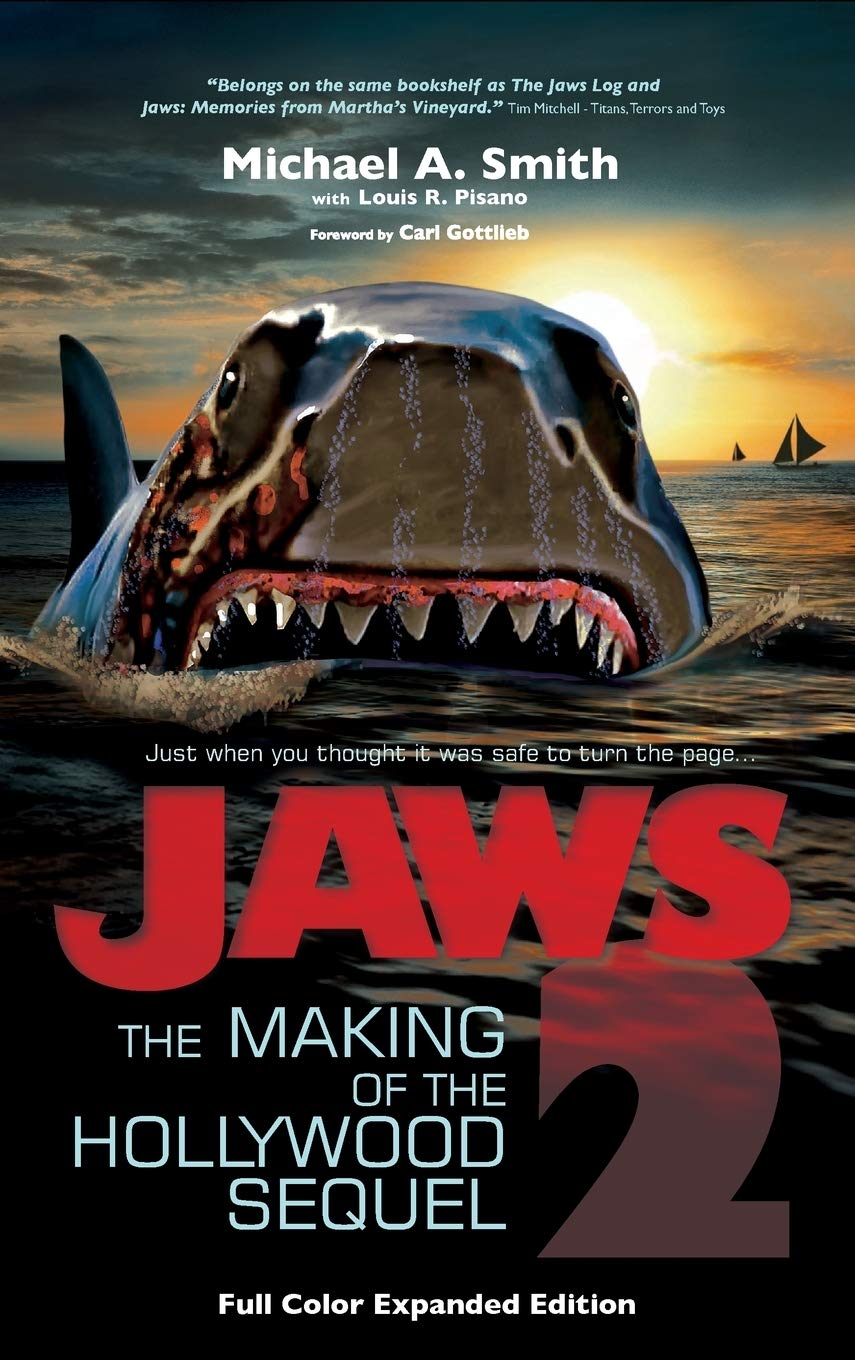 Jaws 2 The Making of the Hollywood Sequel, Updated and Expanded