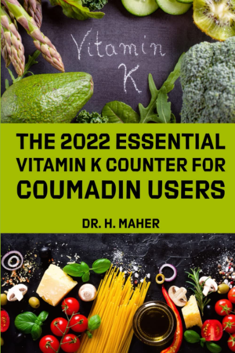 The 2022 Essential Vitamin K Counter for Coumadin Users Your Personal