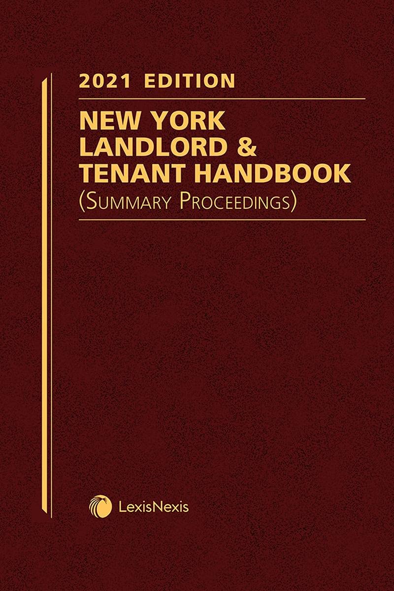 New York Landlord & Tenant Handbook (Summary Proceedings) 2021 Edition