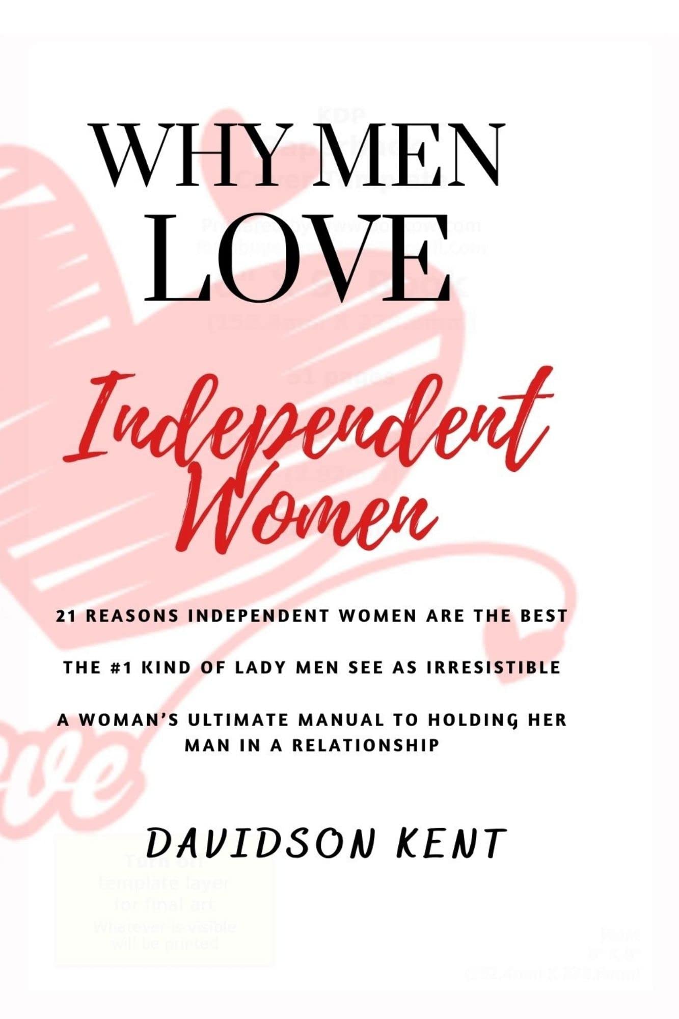WHY MEN LOVE INDEPENDENT WOMEN 21 Reasons Independent Women Are The