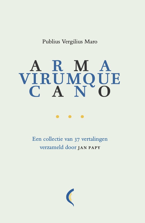Arma Virumque Cano by Virgil Goodreads