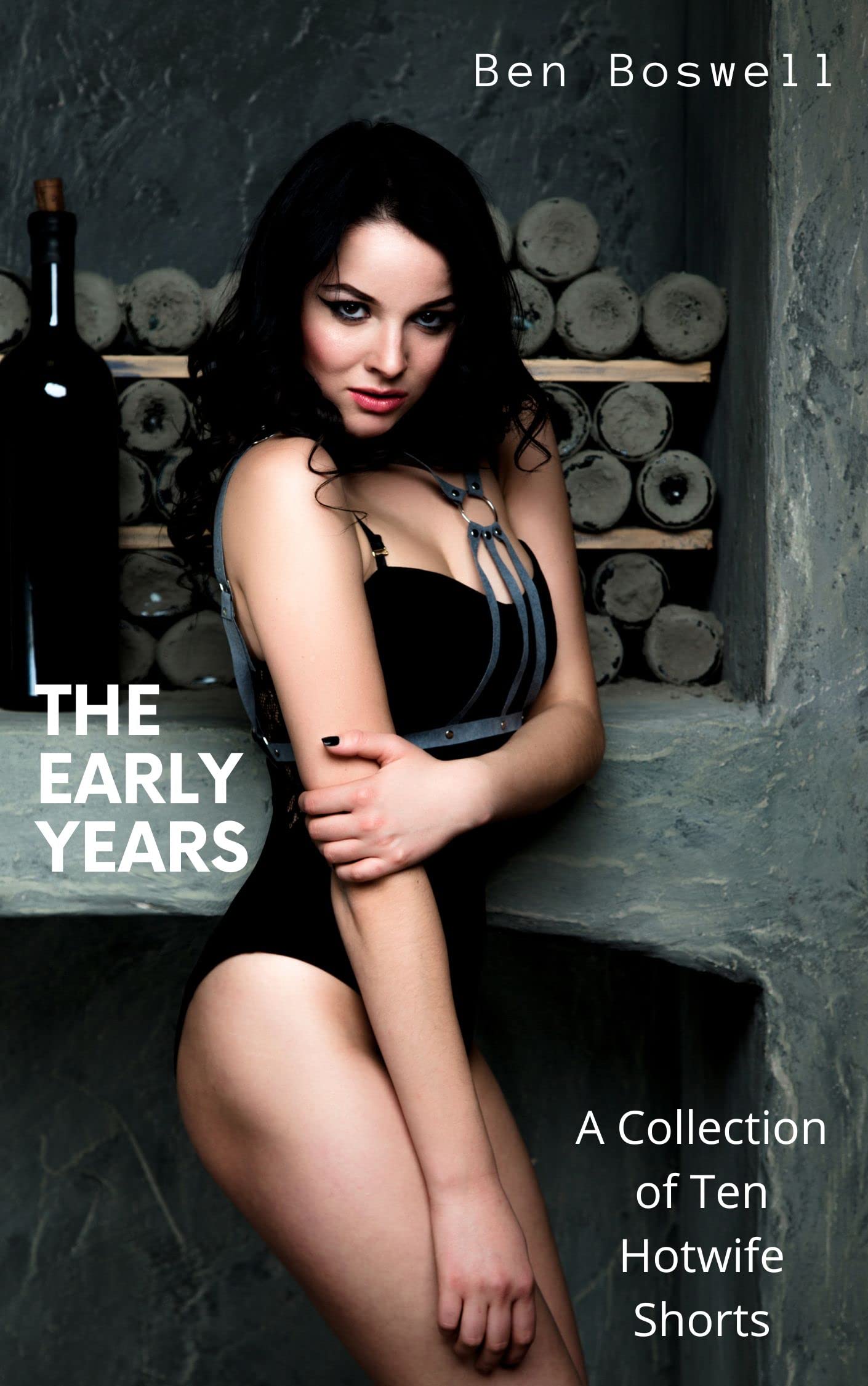 The Early Years: A Collection of Ten Hotwife Shorts