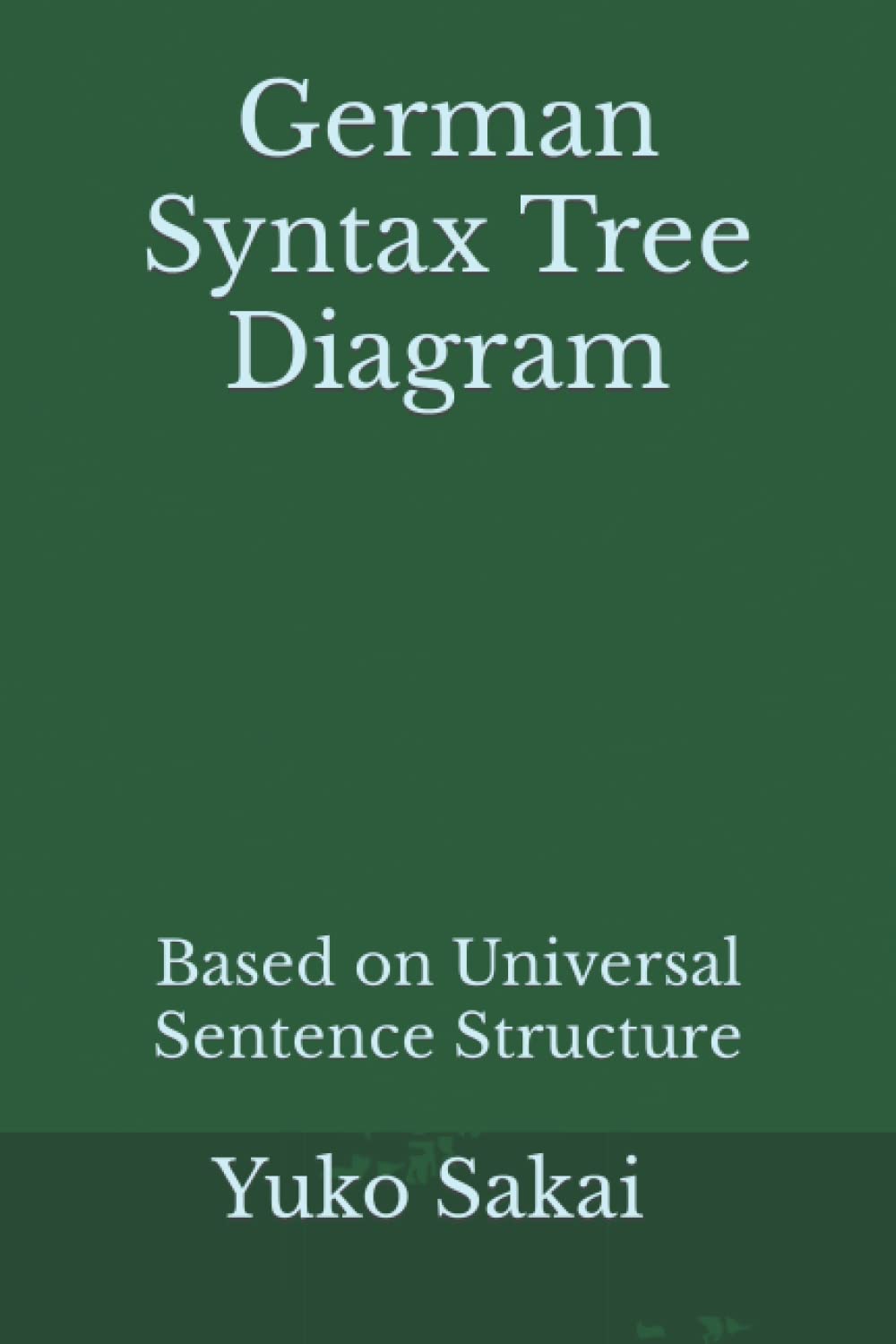 German Syntax Tree Diagram Based On Universal Sentence Structure By German syntax tree diagram based on universal sentence structure by