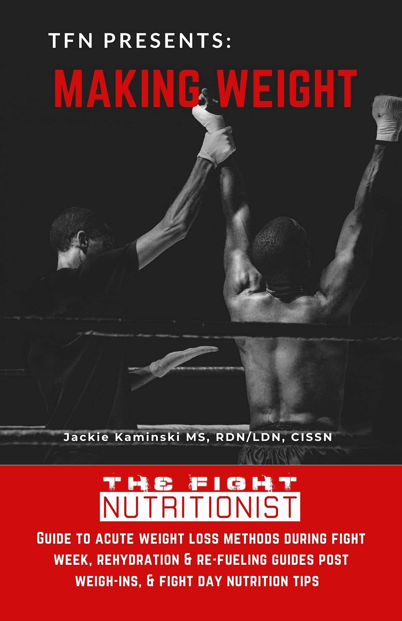 tfn-presents-making-weight-by-jackie-kaminski-goodreads