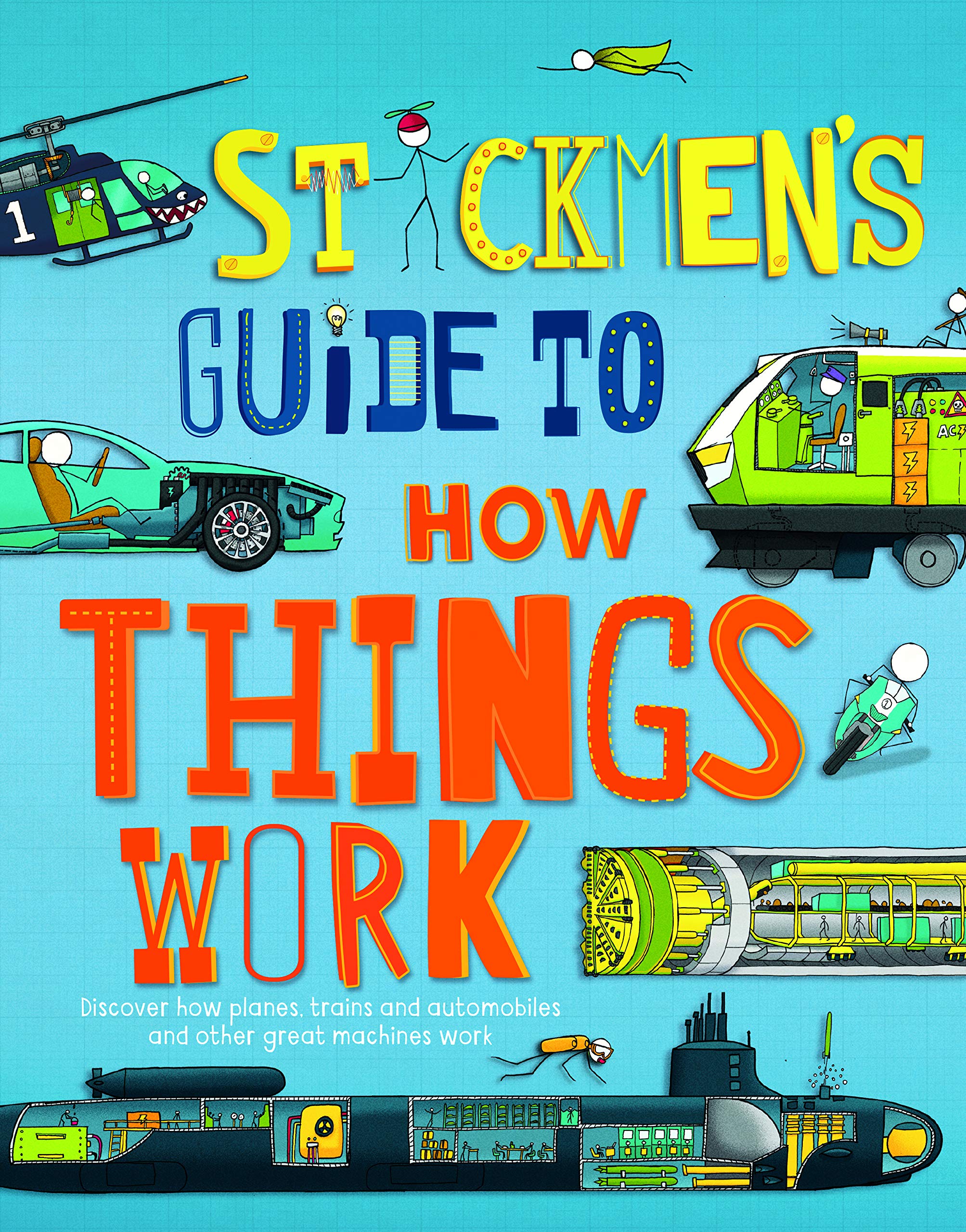 Stickmen's Guide to How Things Work book cover