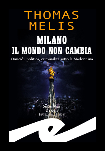 Milano. Il mondo non cambia