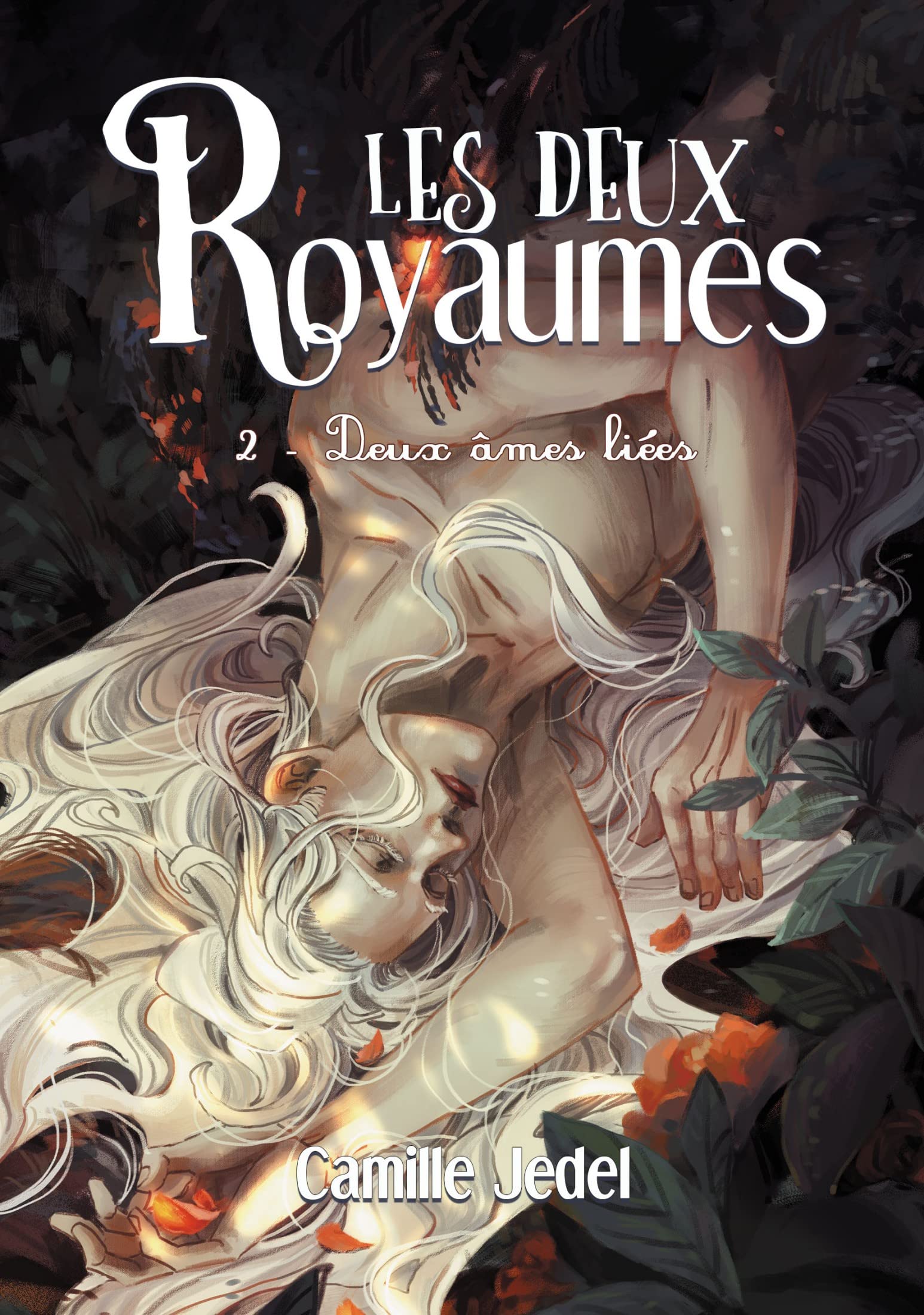 Les deux Royaumes: 2 - Deux âmes liées