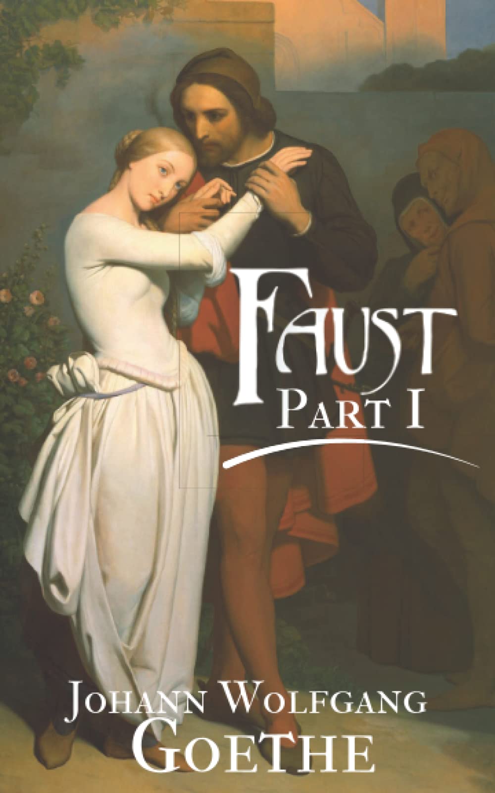 Faust Part 1 by Johann Wolfgang von Goethe Goodreads