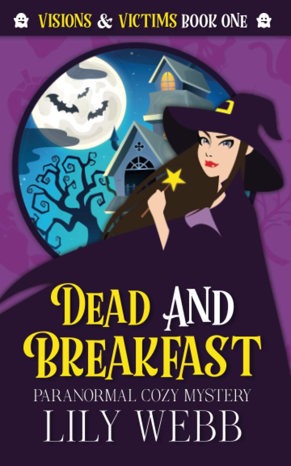 Dead and Breakfast Paranormal Cozy Mystery by Lily b Goodreads