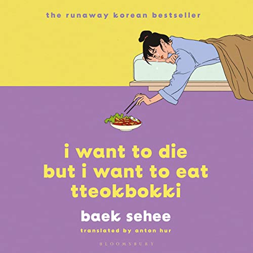 I Want to Die But I Want to Eat Tteokbokki