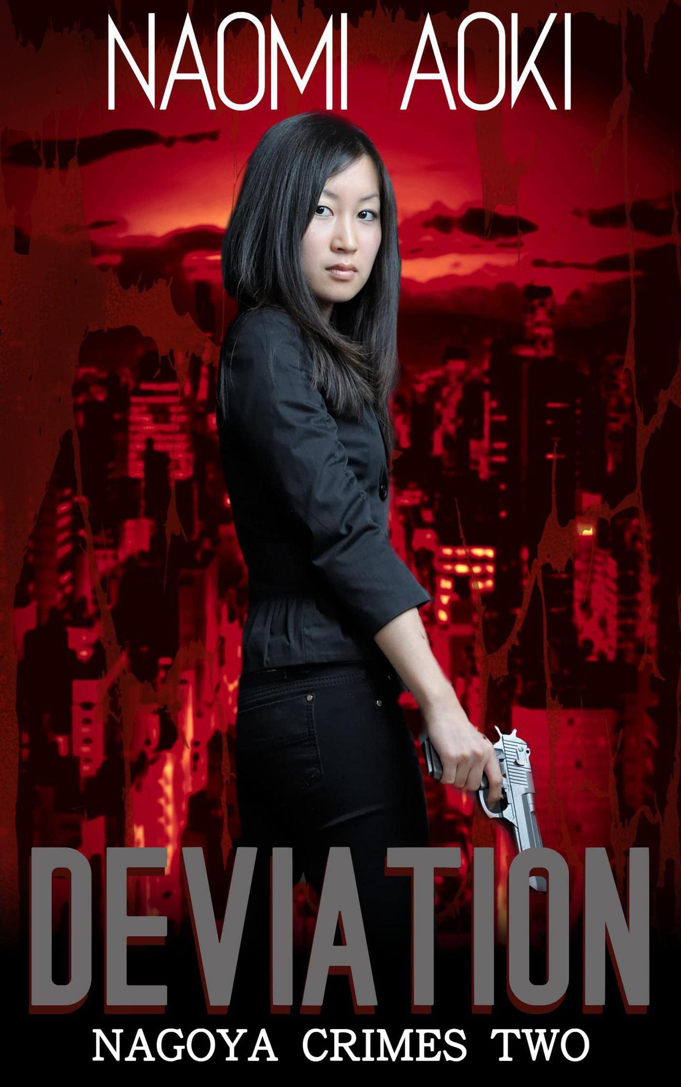 Deviation (Nagoya Crimes Book 2) by Naomi Aoki | Goodreads